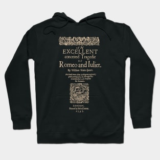 Shakespeare, Romeo and Juliet. Dark Clothes Version Hoodie